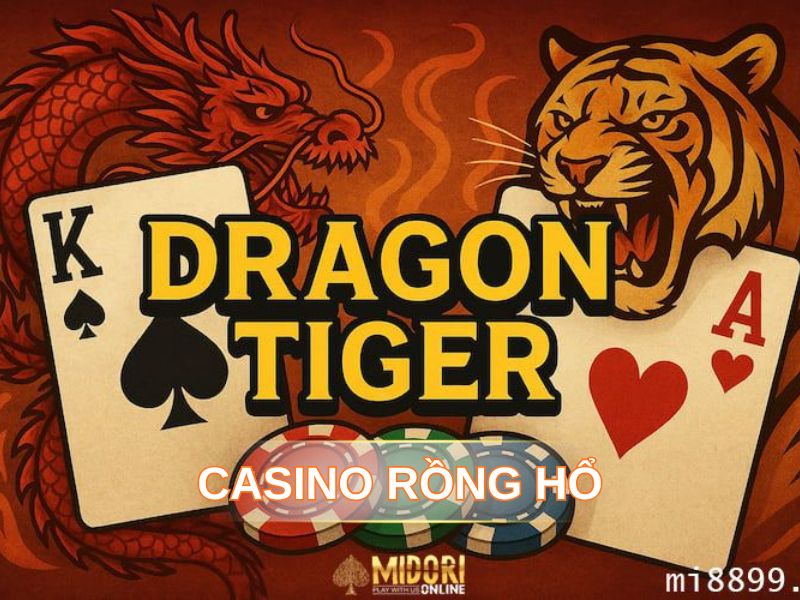 Casino Rồng Hổ live dealer tại 13WIN là gì