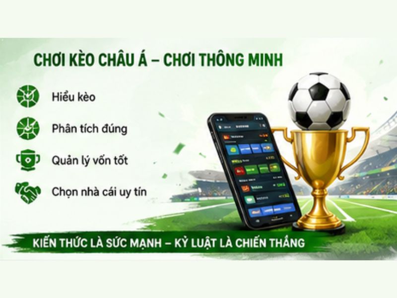 Kèo Châu Á Là Gì